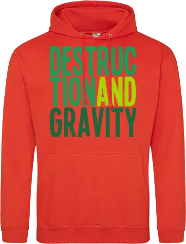 Destruction and Gravity