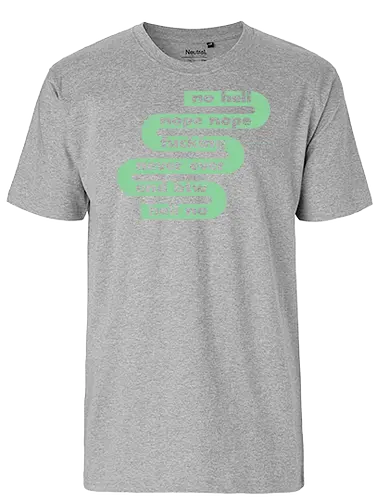no hell nope nope - Fairtrade T-Shirt