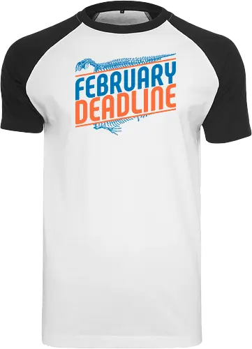 February Deadline