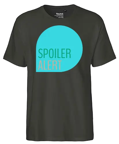 Spoiler Alert - Fairtrade T-Shirt