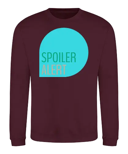 Spoiler Alert - Sweatshirt