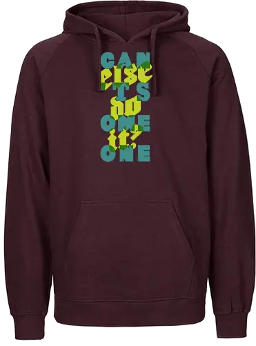 Can't someone else do it? - Fairtrade Hoodie