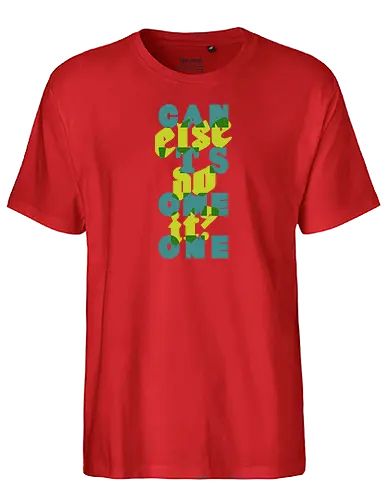 Can't someone else do it? - Fairtrade T-Shirt