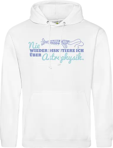 Nie wieder diskutiere ich über Astrophysik