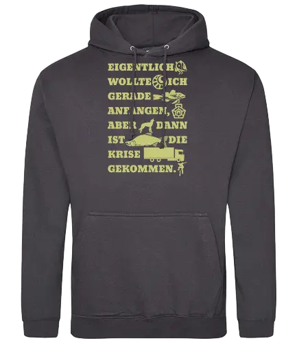 Eigentlich wollte ich gerade anfangen - Standard Hoodie