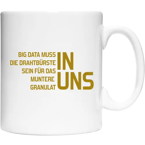Big Data muss die Drahtbürste sein