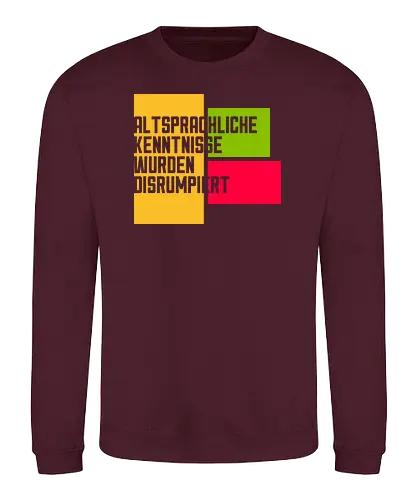 Altsprachliche Kenntnisse - Sweatshirt