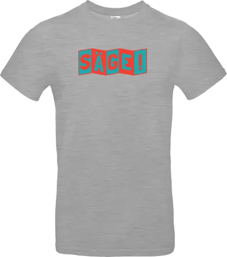 Säge!