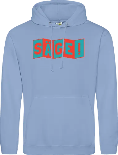 Säge!