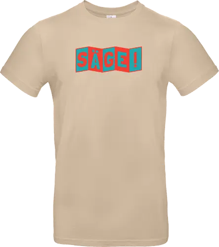 Säge!