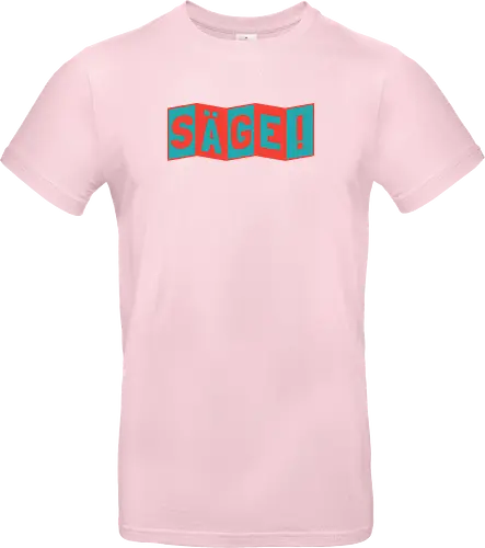 Säge!