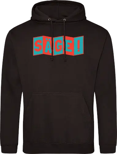 Säge!