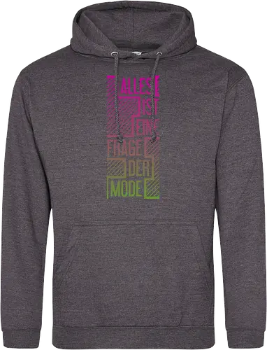 Alles ist eine Frage der Mode