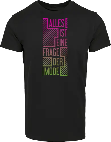 Alles ist eine Frage der Mode