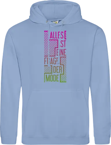 Alles ist eine Frage der Mode