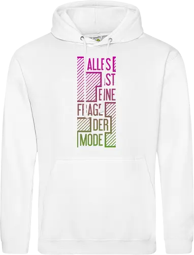 Alles ist eine Frage der Mode