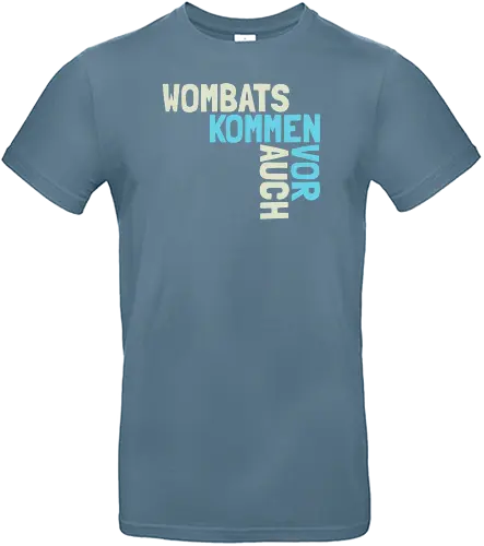 Wombats kommen auch vor - Standard T-Shirt