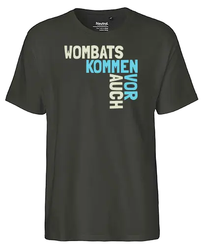 Wombats kommen auch vor - Fairtrade T-Shirt