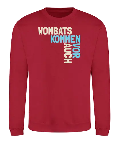 Wombats kommen auch vor - Sweatshirt
