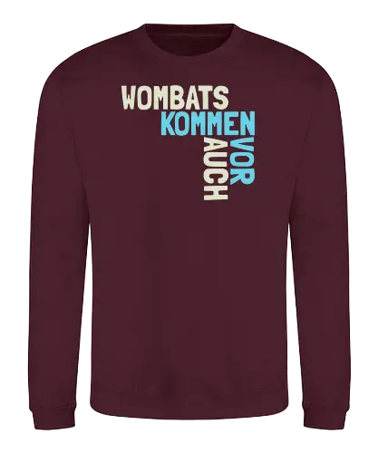 Wombats kommen auch vor - Sweatshirt