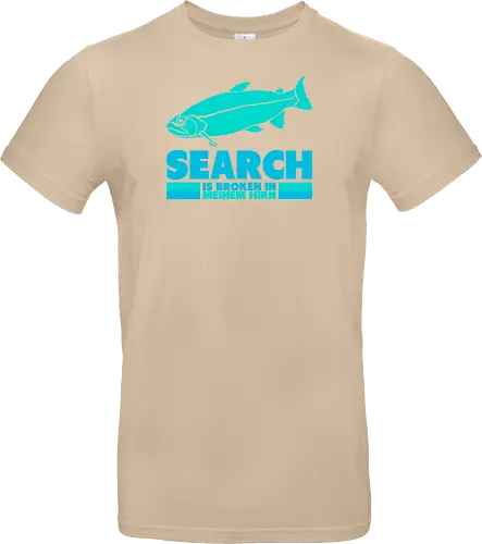 Search is broken in meinem Hirn