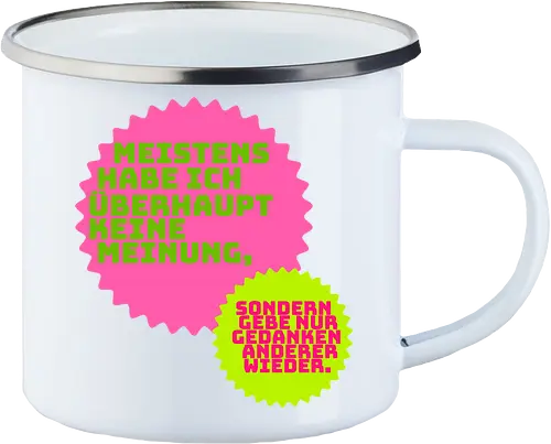 Meistens habe ich keine Meinung