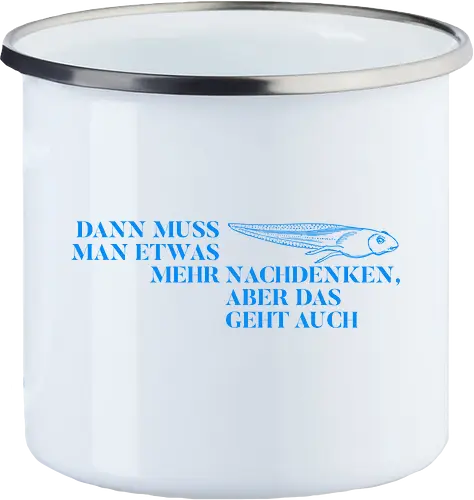 Dann muss man etwas mehr nachdenken
