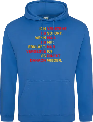 Ich verstehe es sofort