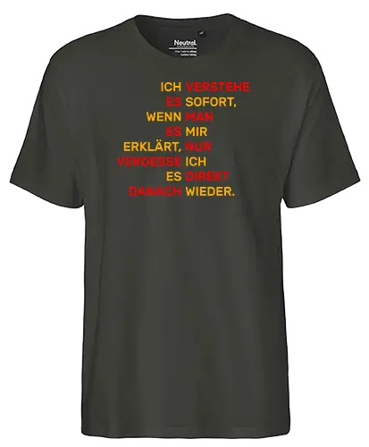 Ich verstehe es sofort - Fairtrade T-Shirt