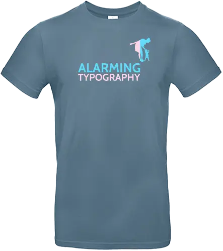Alarming Typography - Standard T-Shirt