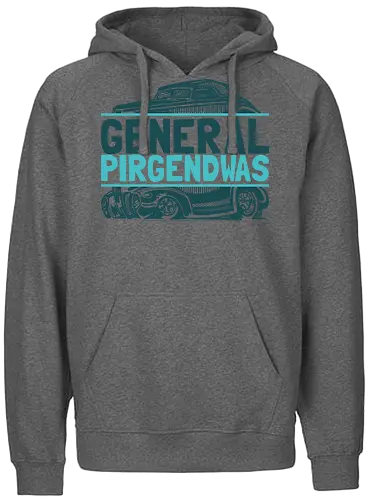 General Pirgendwas - Fairtrade Hoodie