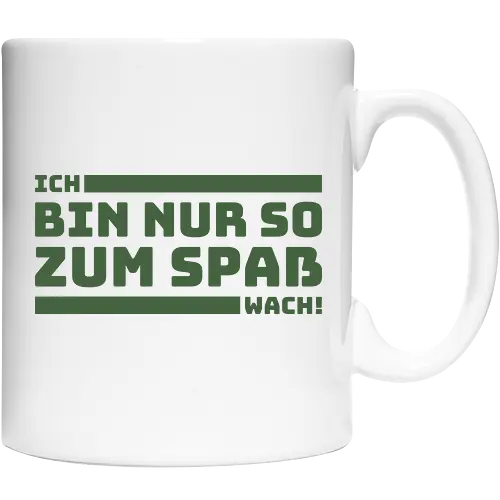 Ich bin nur so zum Spaß wach!