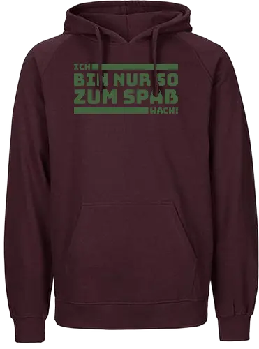 Ich bin nur so zum Spaß wach! - Fairtrade Hoodie