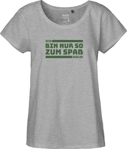 Ich bin nur so zum Spaß wach!