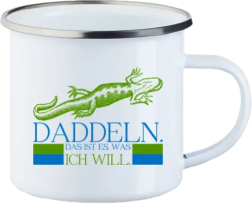 Daddeln. Das ist es, was ich will.