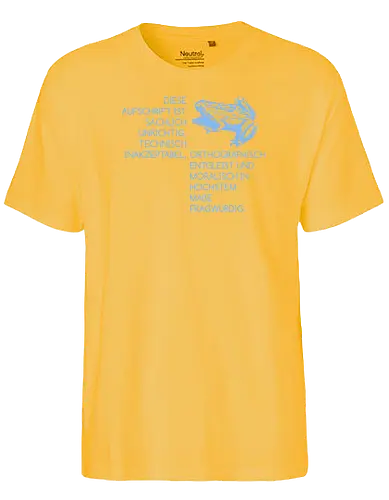 Diese Aufschrift ist sachlich unrichtig - Fairtrade T-Shirt