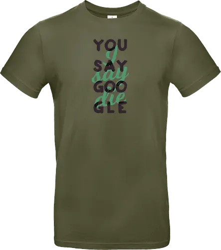 You say Google, I say die