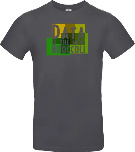 Data is the new broccoli