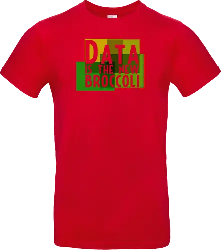 Data is the new broccoli