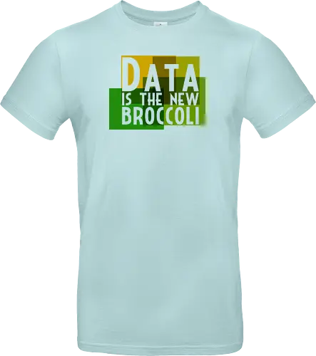 Data is the new broccoli