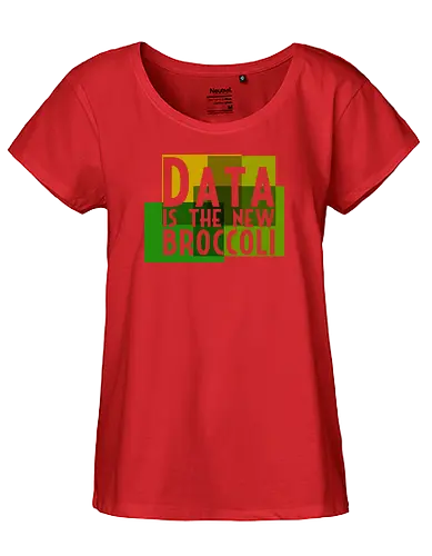 Data is the new broccoli - Fairtrade Girl Shirt