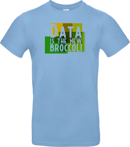 Data is the new broccoli