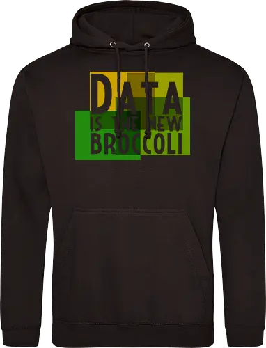 Data is the new broccoli