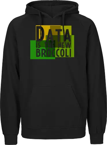 Data is the new broccoli