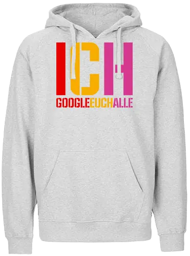 Ich google euch alle - Fairtrade Hoodie