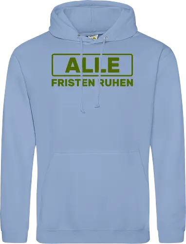 Alle Fristen ruhen