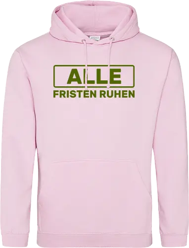 Alle Fristen ruhen