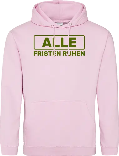 Alle Fristen ruhen