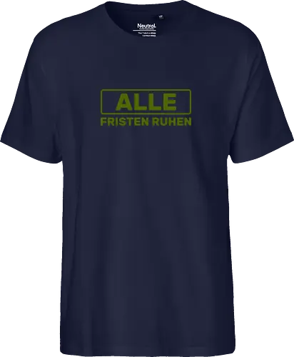 Alle Fristen ruhen