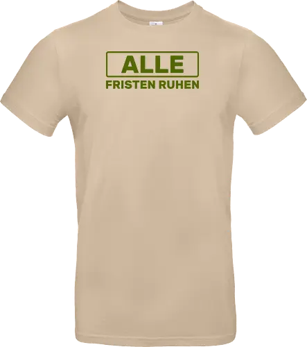 Alle Fristen ruhen